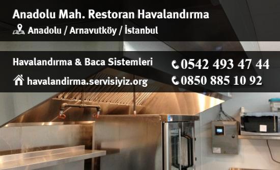 Anadolu restoran havalandırma sistemleri, Anadolu restoran havalandırma imalat, Anadolu restoran havalandırma servisi, Anadolu restoran havalandırma firması