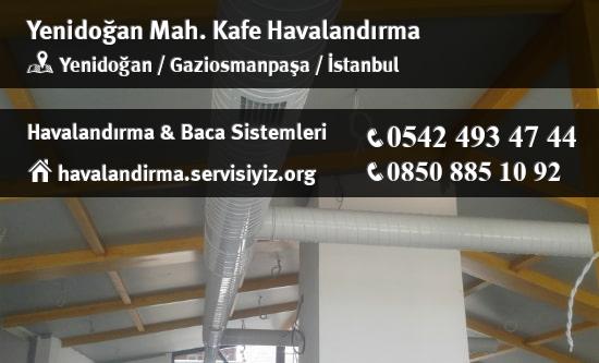 Yenidoğan kafe havalandırma sistemleri, Yenidoğan kafe havalandırma imalat, Yenidoğan kafe havalandırma servisi, Yenidoğan kafe havalandırma firması
