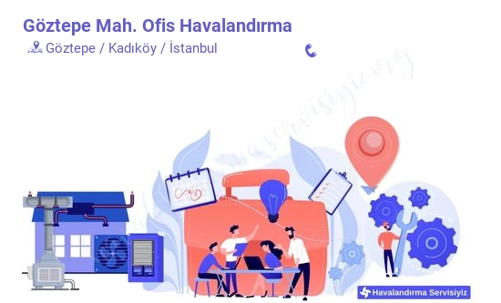 Göztepe ofis havalandırma sistemleri imalat firması iletişim bilgileri
