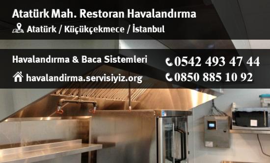 Atatürk restoran havalandırma sistemleri, Atatürk restoran havalandırma imalat, Atatürk restoran havalandırma servisi, Atatürk restoran havalandırma firması