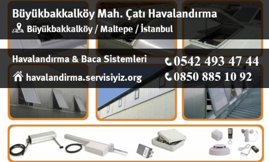 Büyükbakkalköy çatı havalandırma sistemleri, Büyükbakkalköy çatı havalandırma imalat, Büyükbakkalköy çatı havalandırma servisi, Büyükbakkalköy çatı havalandırma firması