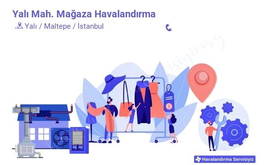 Yalı mağaza havalandırma sistemleri imalat firması iletişim bilgileri