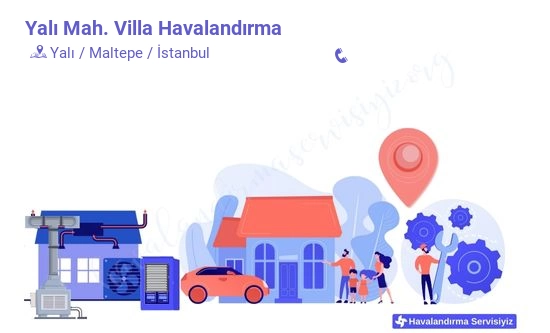 Yalı villa havalandırma sistemleri imalat firması iletişim bilgileri