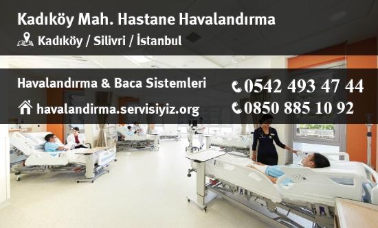 Kadıköy hastane havalandırma sistemleri, Kadıköy hastane havalandırma imalat, Kadıköy hastane havalandırma servisi, Kadıköy hastane havalandırma firması