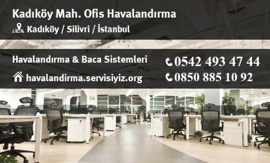 Kadıköy ofis havalandırma sistemleri, Kadıköy ofis havalandırma imalat, Kadıköy ofis havalandırma servisi, Kadıköy ofis havalandırma firması