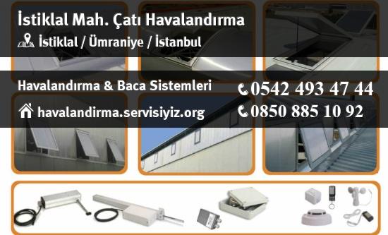 İstiklal çatı havalandırma sistemleri, İstiklal çatı havalandırma imalat, İstiklal çatı havalandırma servisi, İstiklal çatı havalandırma firması