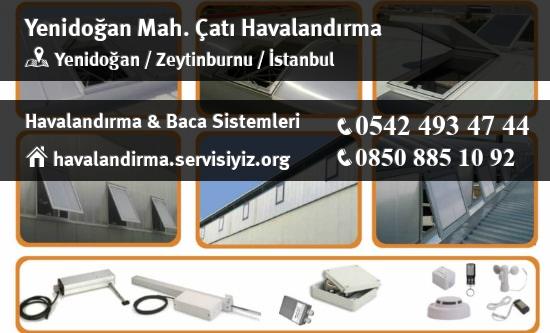 Yenidoğan çatı havalandırma sistemleri, Yenidoğan çatı havalandırma imalat, Yenidoğan çatı havalandırma servisi, Yenidoğan çatı havalandırma firması