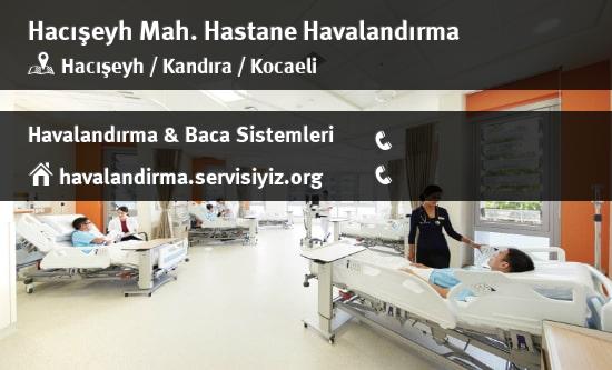Hacışeyh hastane havalandırma sistemleri, Hacışeyh hastane havalandırma imalat, Hacışeyh hastane havalandırma servisi, Hacışeyh hastane havalandırma firması