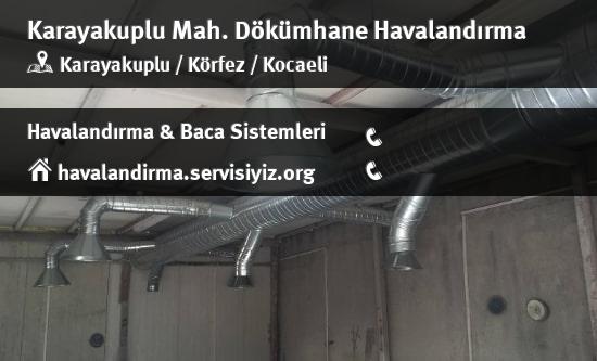 Karayakuplu dökümhane havalandırma sistemleri, Karayakuplu dökümhane havalandırma imalat, Karayakuplu dökümhane havalandırma servisi, Karayakuplu dökümhane havalandırma firması