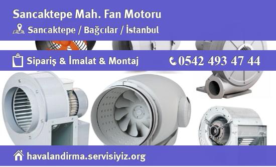 Sancaktepe Fan Motoru, Sancaktepe Fan Motoru İmalatçısı, Sancaktepe Fan Motoru Fiyatları, Sancaktepe Fan Motoru Satan Yerler