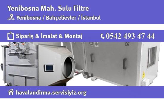 Yenibosna Sulu Filtre, Yenibosna Sulu Filtre İmalatçısı, Yenibosna Sulu Filtre Fiyatları, Yenibosna Sulu Filtre Satan Yerler