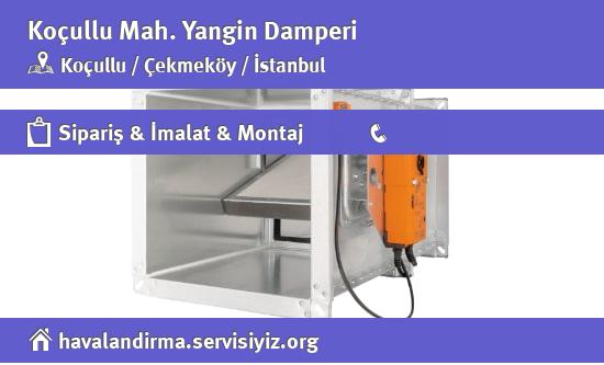 Koçullu Yangin Damperi, Koçullu Yangin Damperi İmalatçısı, Koçullu Yangin Damperi Fiyatları, Koçullu Yangin Damperi Satan Yerler