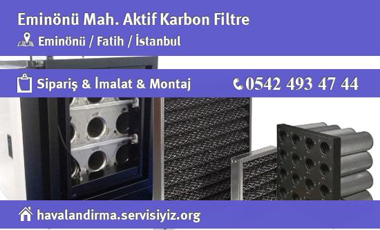 Eminönü Aktif Karbon Filtre, Eminönü Aktif Karbon Filtre İmalatçısı, Eminönü Aktif Karbon Filtre Fiyatları, Eminönü Aktif Karbon Filtre Satan Yerler