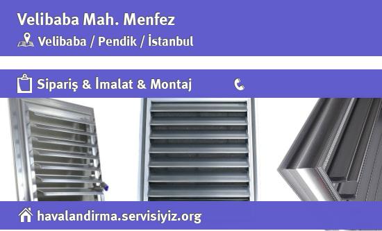 Velibaba Menfez, Velibaba Menfez İmalatçısı, Velibaba Menfez Fiyatları, Velibaba Menfez Satan Yerler