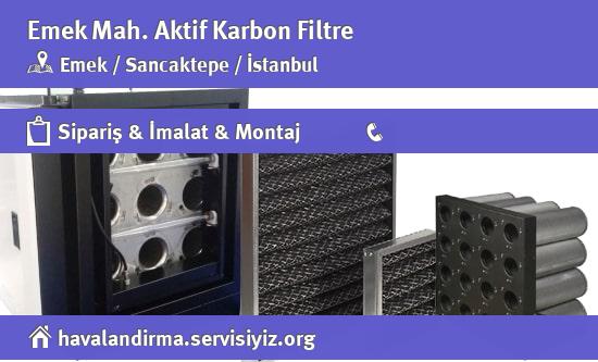 Emek Aktif Karbon Filtre, Emek Aktif Karbon Filtre İmalatçısı, Emek Aktif Karbon Filtre Fiyatları, Emek Aktif Karbon Filtre Satan Yerler