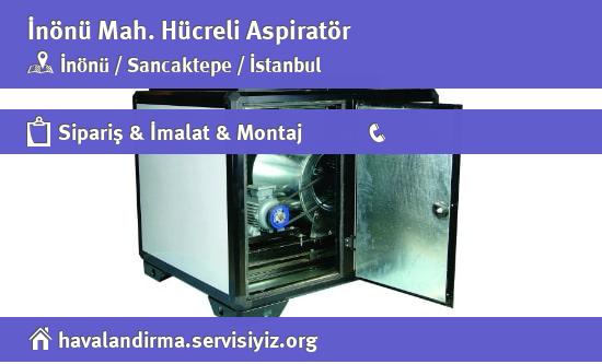 İnönü Hücreli Aspiratör, İnönü Hücreli Aspiratör İmalatçısı, İnönü Hücreli Aspiratör Fiyatları, İnönü Hücreli Aspiratör Satan Yerler