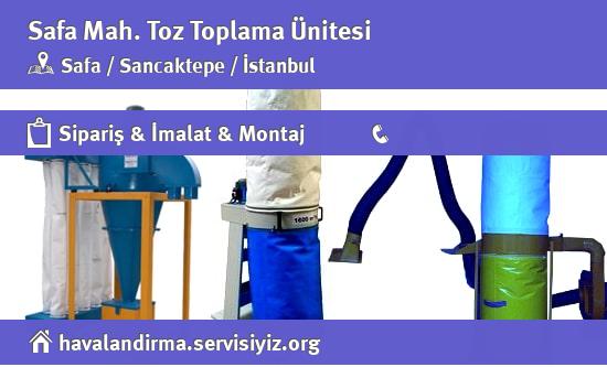 Safa Toz Toplama Ünitesi, Safa Toz Toplama Ünitesi İmalatçısı, Safa Toz Toplama Ünitesi Fiyatları, Safa Toz Toplama Ünitesi Satan Yerler