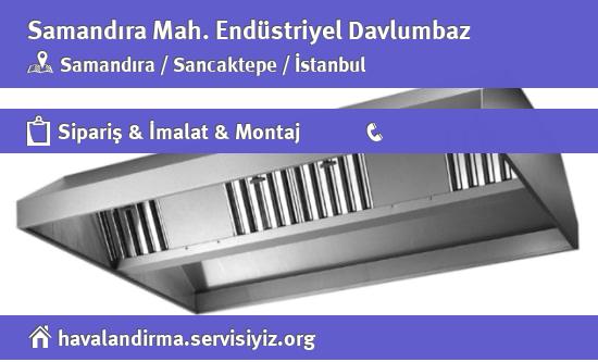 Samandıra Endüstriyel Davlumbaz, Samandıra Endüstriyel Davlumbaz İmalatçısı, Samandıra Endüstriyel Davlumbaz Fiyatları, Samandıra Endüstriyel Davlumbaz Satan Yerler