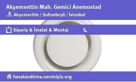 Akşemsettin Gemici Anemostad, Akşemsettin Gemici Anemostad İmalatçısı, Akşemsettin Gemici Anemostad Fiyatları, Akşemsettin Gemici Anemostad Satan Yerler