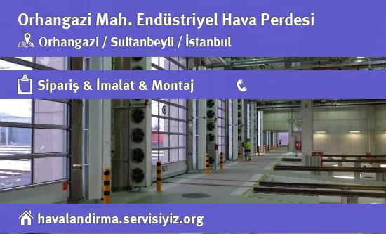Orhangazi Endüstriyel Hava Perdesi, Orhangazi Endüstriyel Hava Perdesi İmalatçısı, Orhangazi Endüstriyel Hava Perdesi Fiyatları, Orhangazi Endüstriyel Hava Perdesi Satan Yerler