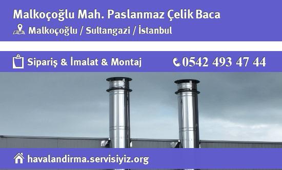 Malkoçoğlu Paslanmaz Çelik Baca, Malkoçoğlu Paslanmaz Çelik Baca İmalatçısı, Malkoçoğlu Paslanmaz Çelik Baca Fiyatları, Malkoçoğlu Paslanmaz Çelik Baca Satan Yerler