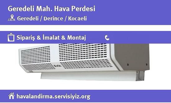 Geredeli Hava Perdesi, Geredeli Hava Perdesi İmalatçısı, Geredeli Hava Perdesi Fiyatları, Geredeli Hava Perdesi Satan Yerler