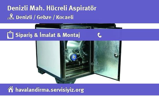 Denizli Hücreli Aspiratör, Denizli Hücreli Aspiratör İmalatçısı, Denizli Hücreli Aspiratör Fiyatları, Denizli Hücreli Aspiratör Satan Yerler