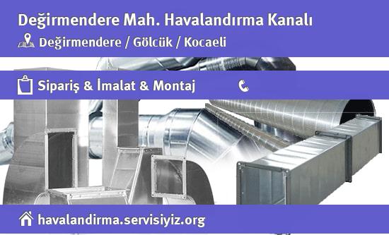 Değirmendere Havalandırma Kanalı, Değirmendere Havalandırma Kanalı İmalatçısı, Değirmendere Havalandırma Kanalı Fiyatları, Değirmendere Havalandırma Kanalı Satan Yerler