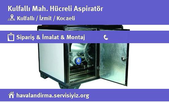 Kulfallı Hücreli Aspiratör, Kulfallı Hücreli Aspiratör İmalatçısı, Kulfallı Hücreli Aspiratör Fiyatları, Kulfallı Hücreli Aspiratör Satan Yerler