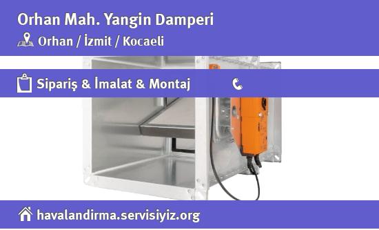 Orhan Yangin Damperi, Orhan Yangin Damperi İmalatçısı, Orhan Yangin Damperi Fiyatları, Orhan Yangin Damperi Satan Yerler