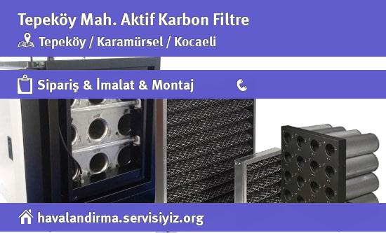 Tepeköy Aktif Karbon Filtre, Tepeköy Aktif Karbon Filtre İmalatçısı, Tepeköy Aktif Karbon Filtre Fiyatları, Tepeköy Aktif Karbon Filtre Satan Yerler