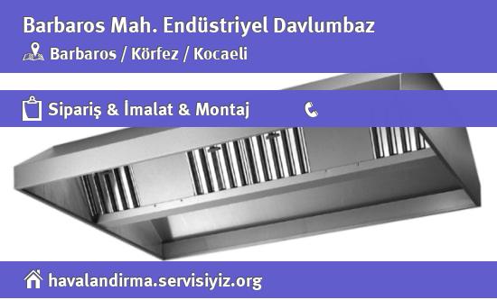 Barbaros Endüstriyel Davlumbaz, Barbaros Endüstriyel Davlumbaz İmalatçısı, Barbaros Endüstriyel Davlumbaz Fiyatları, Barbaros Endüstriyel Davlumbaz Satan Yerler